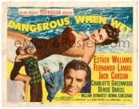 1r085 DANGEROUS WHEN WET TC '53 artwork of sexiest swimmer Esther Williams!