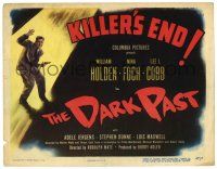 1r086 DARK PAST TC '49 art of William Holden caught in the spotlight, killer without conscience!