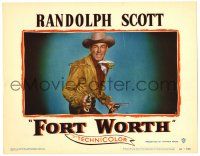 1r604 FORT WORTH LC #2 '51 Randolph Scott in Texas, the Lone Star State was split wide open!
