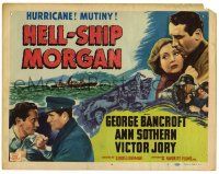 1r167 HELL-SHIP MORGAN TC R47 Victor Jory, George Bancroft in the title role!