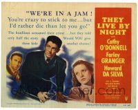 1r388 THEY LIVE BY NIGHT TC '48 Nicholas Ray film noir classic, Farley Granger, Cathy O'Donnell!