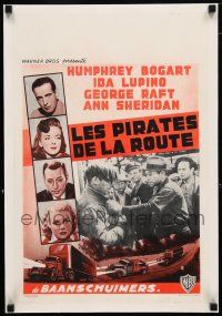 1s279 THEY DRIVE BY NIGHT linen Belgian R50s Humphrey Bogart, George Raft, Ann Sheridan, Ida Lupino