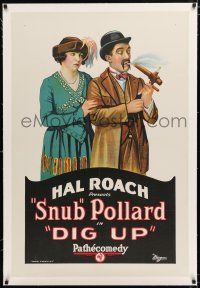 1t073 DIG UP linen 1sh '22 Hal Roach, great art, but what in the world is Snub Pollard smoking?