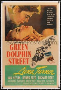 1t121 GREEN DOLPHIN STREET linen 1sh '47 sexy Lana Turner, Van Heflin, written by Samson Raphaelson