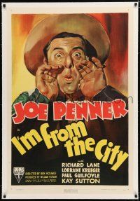 1t140 I'M FROM THE CITY linen 1sh '38 best close up artwork of country bumpkin Joe Penner!