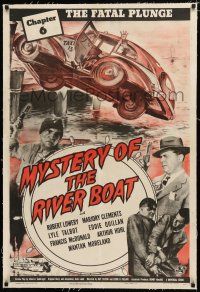 1t208 MYSTERY OF THE RIVER BOAT linen ch 6 1sh '44 Robert Lowery, Lyle Talbot, The Fatal Plunge!