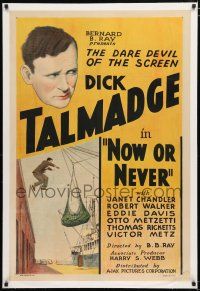 1t219 NOW OR NEVER linen 1sh '35 cool art of Richard Talmadge, Dare Devil of the Screen!