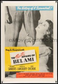 1t244 PRIVATE AFFAIRS OF BEL AMI linen 1sh '47 sexy Angela Lansbury loves scoundrel George Sanders!