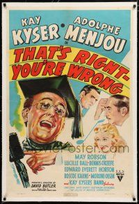 1t319 THAT'S RIGHT YOU'RE WRONG linen 1sh '39 art of Kay Kyser, Adolphe Menjou & Lucille Ball!
