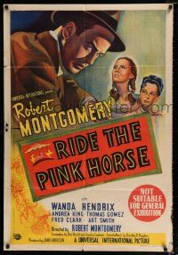 1y633 RIDE THE PINK HORSE Aust 1sh '47 Robert Montgomery film noir, written by Ben Hecht!