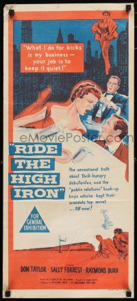 1y891 RIDE THE HIGH IRON Aust daybill '57 sexy Sally Forrest will do anything, for a price!
