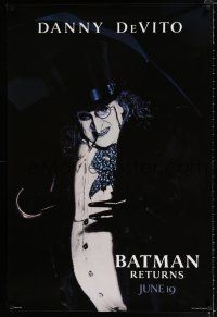 1z112 BATMAN RETURNS dated teaser 1sh '92 great image of Danny DeVito as the Penguin!