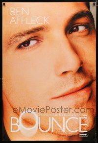 1z148 BOUNCE teaser DS 1sh '00 super close-up of smirking Ben Affleck!