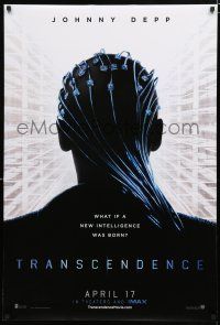 1z795 TRANSCENDENCE April 17 teaser DS 1sh '14 Johnny Depp, Kate Mara, a new intelligence is born!