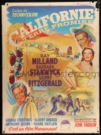 2b319 CALIFORNIA French 1p '46 different Grinsson art of Ray Milland, Barbara Stanwyck & wagons!