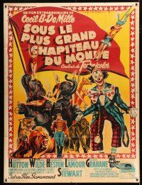 2b395 GREATEST SHOW ON EARTH French 1p R50s Cecil B. DeMille circus classic, different Soubie art!
