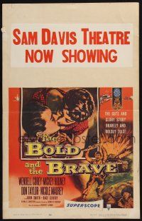 2b658 BOLD & THE BRAVE WC '56 the guts & glory story boldly and bravely told, love is beautiful!