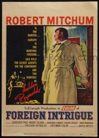 2b717 FOREIGN INTRIGUE WC '56 Robert Mitchum is the hunted, secret agents are the hunters!