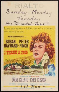 2b771 I THANK A FOOL WC '62 female doctor Susan Hayward mercy kills her husband!