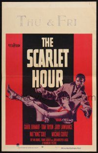 2b899 SCARLET HOUR WC '56 Michael Curtiz directed, sexy Carol Ohmart showing her leg, Tom Tryon!