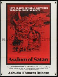 2c243 ASYLUM OF SATAN 1sh '72 love slaves of Satan tortured to blood-dripping death!