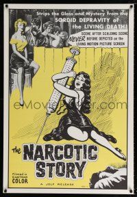2c249 NARCOTIC STORY 1sh '58 great drug needle image, sordid depravity of the living death!