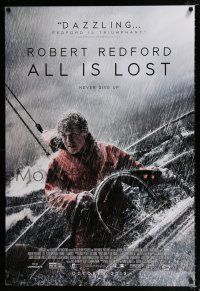 2f045 ALL IS LOST advance DS 1sh '13 Robert Redford in lone sailing adventure!