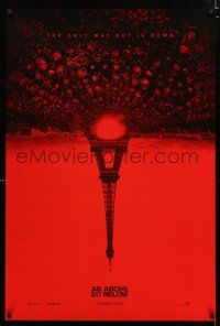 2f076 AS ABOVE SO BELOW teaser DS 1sh '14 found footage thriller, creepy Eiffel Tower image!