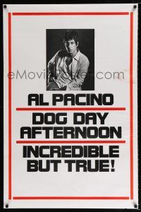 2f242 DOG DAY AFTERNOON teaser 1sh '75 Al Pacino, Sidney Lumet bank robbery crime classic!