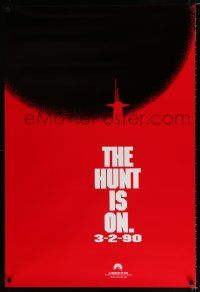2f388 HUNT FOR RED OCTOBER teaser 1sh '90 Russian military sub captain Sean Connery, hunt is on!