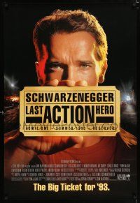 2f452 LAST ACTION HERO advance DS 1sh '93 cool image of Arnold Schwarzenegger holding ticket!