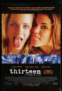 2f768 THIRTEEN advance 1sh '03 great image of Evan Rachel Wood & Nikki Reed w/tounges pierced!