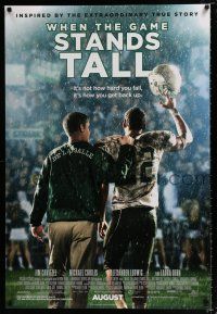 2f825 WHEN THE GAME STANDS TALL no rating style advance DS 1sh '14 Caviezel, high school football!