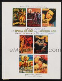 2g195 POSTER ART FROM THE GOLDEN AGE OF MEXICAN CINEMA softcover book '97 Mexican movie poster art!