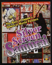 2g315 SILVER SCREEN SAMURAI softcover book '04 the best of Japan's movie posters in color!