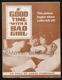 2g557 GOOD TIME WITH A BAD GIRL pressbook '67 Barry Mahon, an orgy of jaded passions!