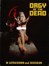 2g627 ORGY OF THE DEAD pressbook '65 written by Ed Wood, let me take you in my golden arms!