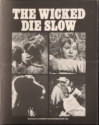 2g706 WICKED DIE SLOW pressbook '68 violence and sex in the raw West, a bold new western!