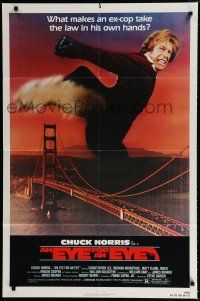 2h298 EYE FOR AN EYE 1sh '81 Chuck Norris takes the law into his own hands, Golden Gate Bridge!