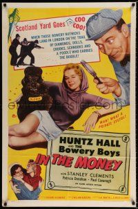 2h482 IN THE MONEY 1sh '58 Huntz Hall & The Bowery Boys are the daffy dragnet!