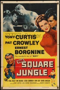 2h830 SQUARE JUNGLE 1sh '56 Pat Crowley, Borgnine, boxing Tony Curtis fighting in the ring!