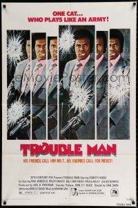 2h929 TROUBLE MAN 1sh '72 Robert Hooks is one black African-American cat who plays like an army!