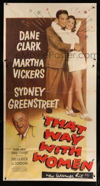 2j948 THAT WAY WITH WOMEN 3sh '47 full-length Dane Clark & Martha Vickers + Sydney Greenstreet!