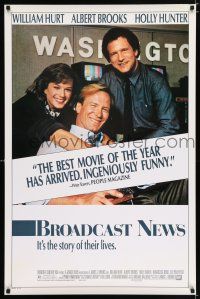 2m128 BROADCAST NEWS 1sh '87 news team William Hurt, Holly Hunter & Albert Brooks!