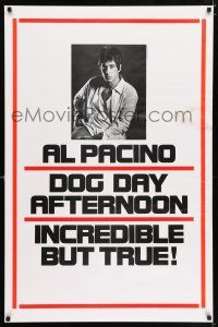 2m208 DOG DAY AFTERNOON teaser 1sh '75 Al Pacino, Sidney Lumet bank robbery crime classic!