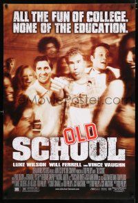 2m579 OLD SCHOOL DS 1sh '03 Will Ferrell, Vince Vaughn, Luke Wilson, Jeremy Piven, Ellen Pompeo