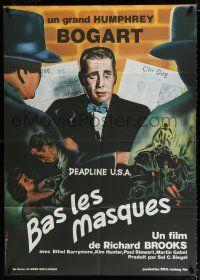 2p382 DEADLINE-U.S.A. French 31x47 R75 newspaper editor Humphrey Bogart, best journalism movie!