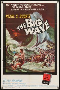 2t087 BIG WAVE 1sh '62 Sessue Hayakawa, Pearl S. Buck, great disaster art!