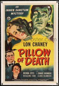 2w033 PILLOW OF DEATH linen 1sh '45 art of Lon Chaney Jr, Universal Inner Sanctum mystery thriller!