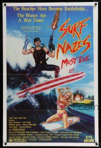 2x445 SURF NAZIS MUST DIE 1sh '87 Troma's gnarliest cult-comedy surf action-adventure ever!